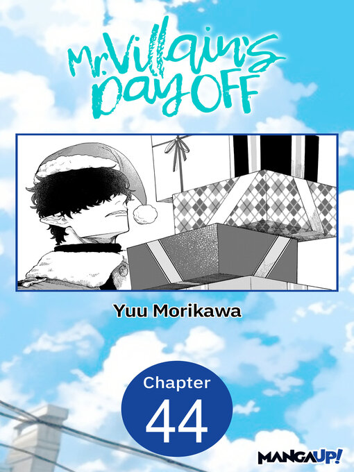 Title details for Mr. Villain's Day Off, Chapter 44 by Yuu Morikawa - Available